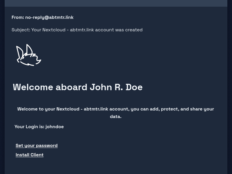 A dark page displaying the contents of a Nextcloud welcome email, sent from no-reply@abtmtr.link. This user's login is "johndoe", and there are two links below directing the user to set a password and install the Nextcloud client.